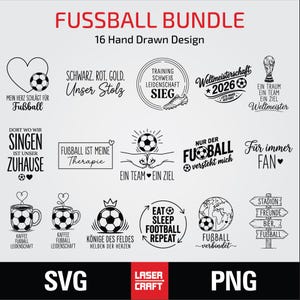 May include: A black and white Fussball bundle design with 16 hand-drawn designs. The designs include soccer balls, hearts, text, and a soccer trophy. The text includes "Fussball", "Team", and "Fan". The image also includes SVG and PNG file type options.