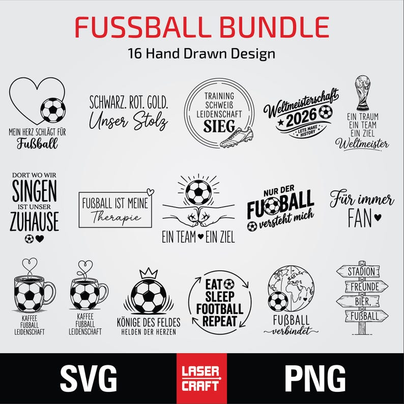 May include: A black and white Fussball bundle design with 16 hand-drawn designs. The designs include soccer balls, hearts, text, and a soccer trophy. The text includes "Fussball", "Team", and "Fan". The image also includes SVG and PNG file type options.