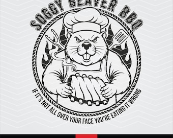 Soggy Beaver BBQ SVG Design (Digital Download) – Funny Adult Humor T-Shirt Patch