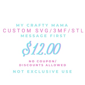 Custom SVG/3mf File: 3d printer, Cricut, Silhouette, Laser Engraving (Digital File Only)