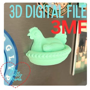 May include: A light green 3D-printed hen in a nest, attached to a metallic surface. The image features the text "3D DIGITAL FILE" in blue and "3MF" in red. A logo with the text "my crafty mama" is also visible.