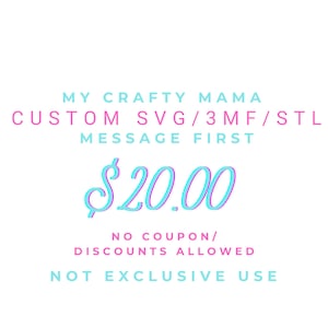 Custom SVG STL 3MF File for Cricut, Silhouette, Laser Cutting, 3D Printer (Digital File)