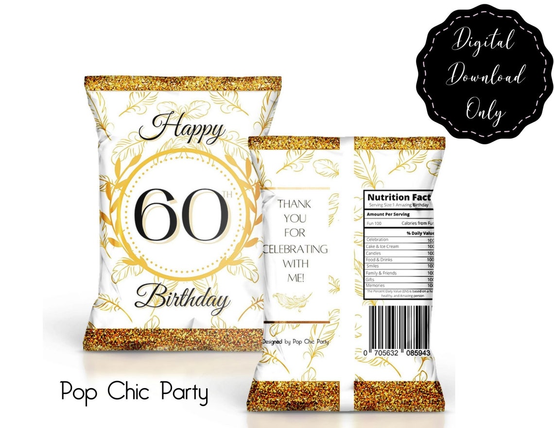 60th Birthday Party Chip Bag Party favor Filled or Digital Etsy