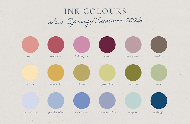 May include: A color palette titled "INK COLOURS" with the text "New Spring/Summer 2026". The image displays a grid of 18 circular color swatches, including coral, rosewood, bubblegum, plum, dusty lilac, and truffle.