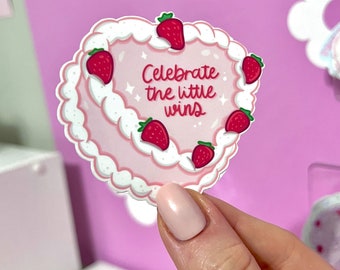 Pink Strawberry Heart Vintage Cake Sticker- Celebrate the Little Wins- Laptop Sticker- Waterbottle Sticker- Waterproof Sticker- Unique Gift