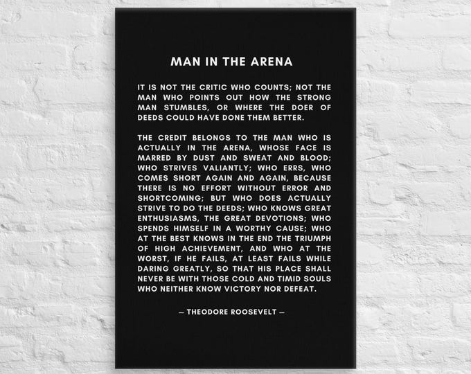 Featured listing image: Man In The Arena – Theodore Roosevelt – Canvas Wall Art – Motivational Poster Print