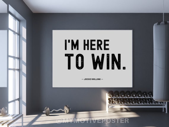 Jocko Willink - I'm Here To Win - Printable Typography Poster (Digital Download)