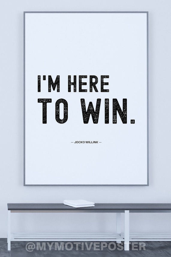 Jocko Willink - I'm Here To Win - Printable Typography Poster (Digital Download)