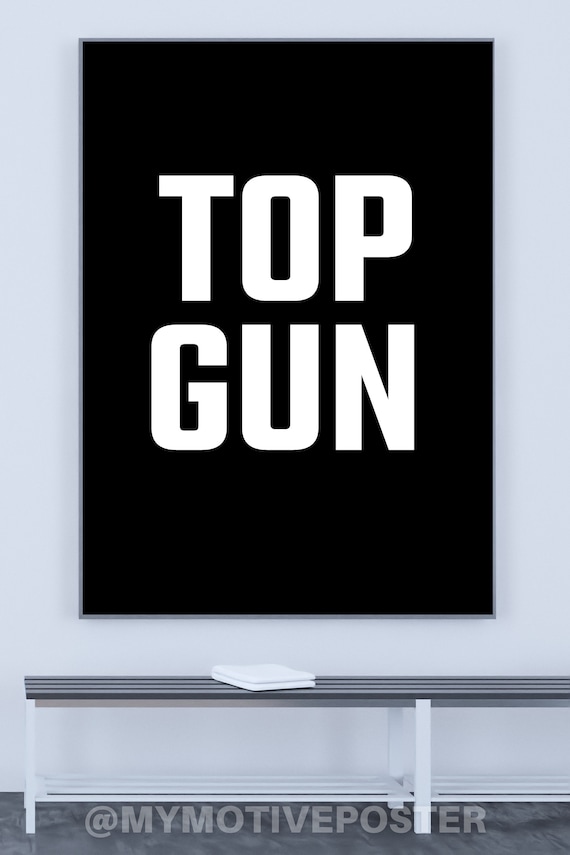 TOP GUN MOVIE - Digital Printable Art Poster - Simple Minimalist Typography - White Text - Black Background - Vertical Portrait