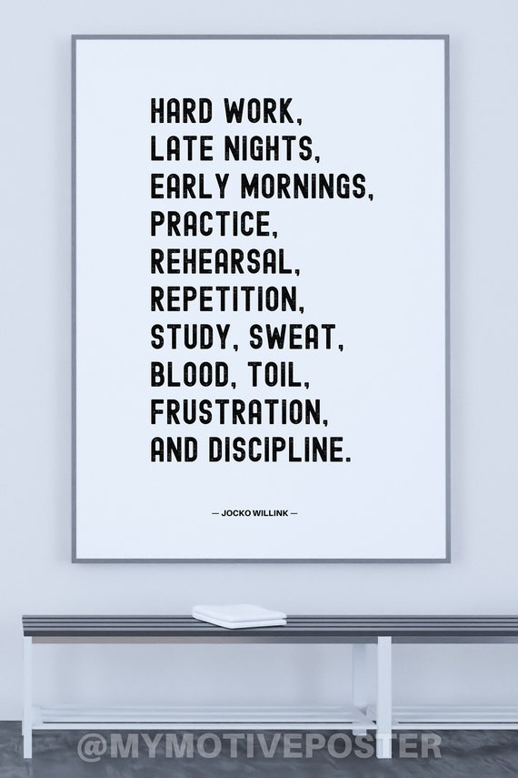 Jocko Willink - Hard Work and Discipline - Digital Printable Art Poster - High-Resolution - Simple Minimalist Typography - Black and White