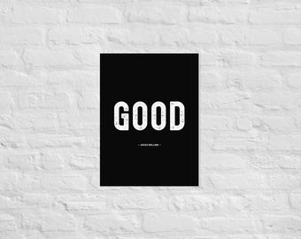 Good – Jocko Willink – Matte Paper Wall Art – Motivational Poster Print