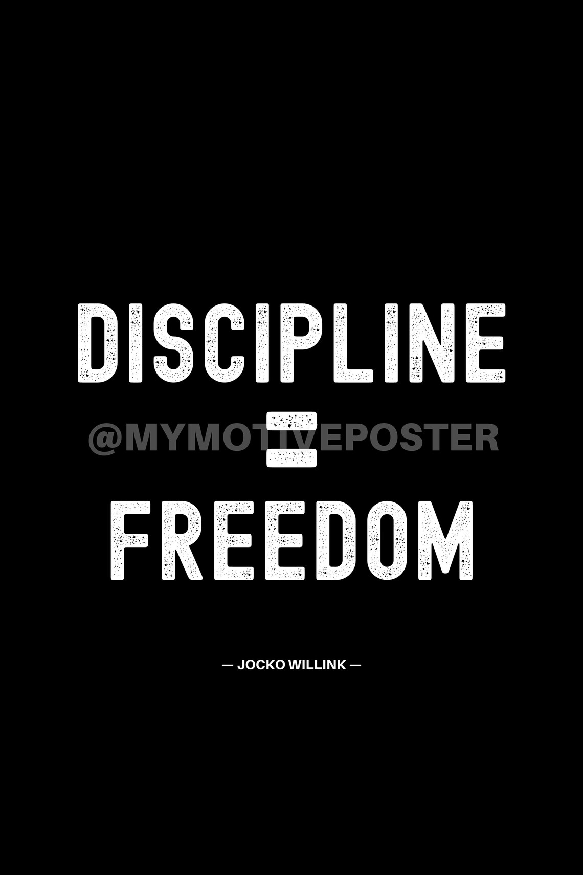 Jocko Willink Discipline Equals Freedom Digital Printable Art Poster