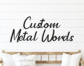 Custom Metal Words, Your Custom Text, Cursive Words for the Wall, Modern Metal Words