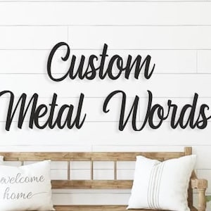 Custom Metal Words, Metal Letters, Cursive Letters, Metal Words for the Wall