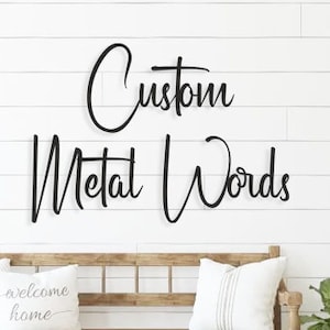 Custom Metal Words, Your Custom Text, Cursive Words for the Wall, Modern Metal Words