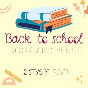 May include: A graphic with the text "Back to school" and "Book and Pencil". Two stacked books are at the top, one orange and one blue, with a blue bookmark. A ruler and protractor are at the bottom left.