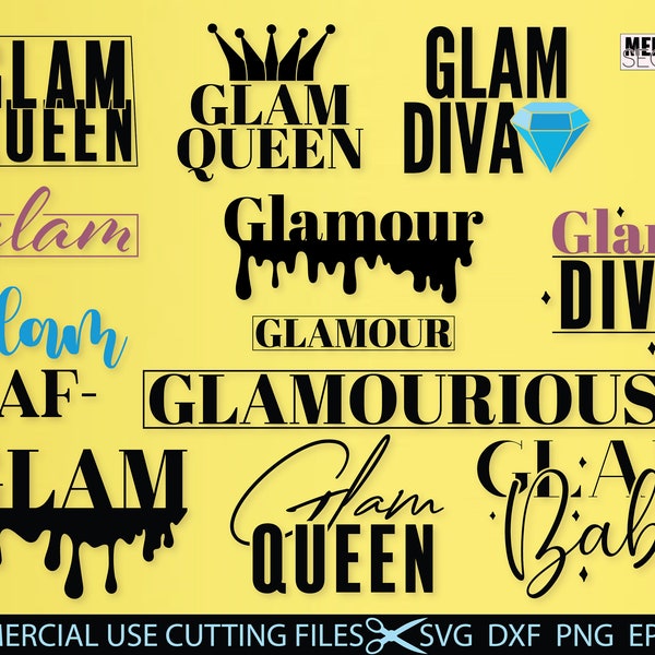 12 Glam Pack SVG Designs, Glam Svg, Glamour Svg, Glam Queen Svg, Glam Diva Svg, Svg Files for Cutting Machine, Cricut, Silhouette, Cameo.