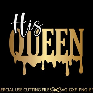 His Queen Svg, Queen SVG, Black Queen Svg, Woman Svg, Dope Svg, Afro Svg, Black Woman Svg, Melanin Svg, Woman Shirt Svg Cut File Silhouette