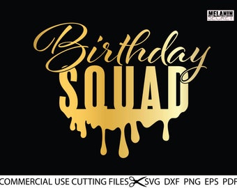 Birthday Squad Svg, Birthday Drip SVG, Birthday Princess Svg, Birthday Shirt Svg Cut File For Silhouette, Cricut Machines Svg, Dxf, Png, Pdf