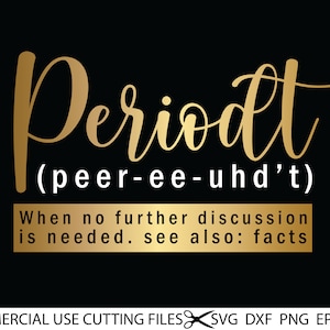 Periodt Definition Svg, Black Woman Svg, Black History Month Svg, Motivational Svg, SVG Clipart Silhouette Cricut Cut Cutting