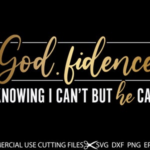 Godfidence SVG god fidence cute Christian SVGs hand lettered escritura design bible versos décor sign stencil DIY Cricut svg Silhouette Dxf