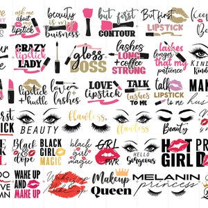 70 Makeup Quotes Bundle SVG, Makeup Svg, Beauty Svg, Fashion Svg, Lashes Svg, Lipstick Svg, Mascara Svg, Eyebrows Svg, Funny Quotes Svg