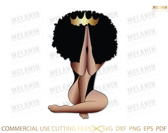 Afro Diva Praying SVG, Queen Boss, Lady, Black Woman, Crown, Drip, Nubian, Melanin, SVG, PNG Vector Clipart Silhouette Cricut Cut Cutting
