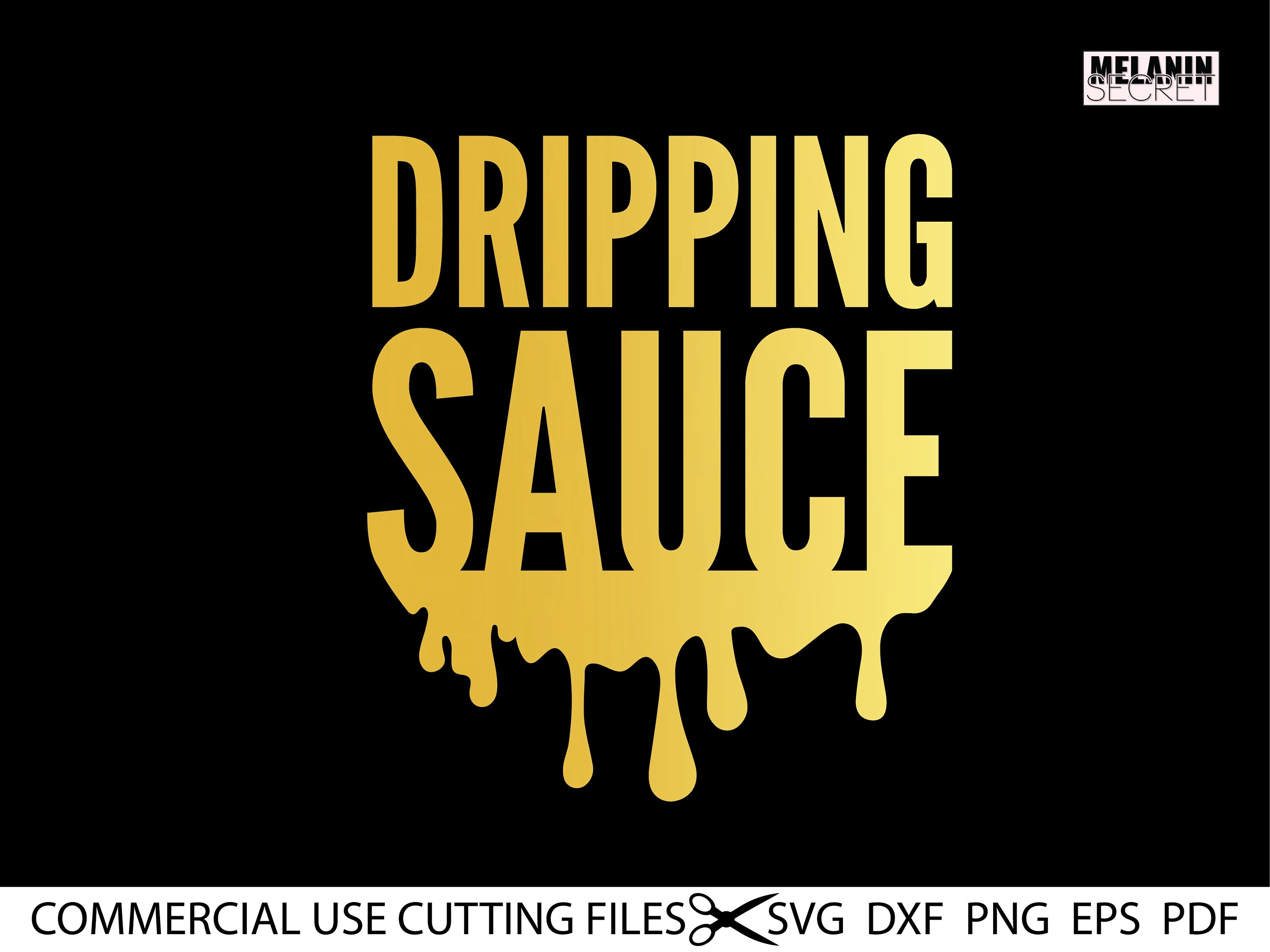 Dripping Sauce SVG, Dripping Svg, Melting Svg, Dope Svg, Afro Svg