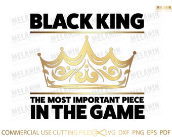 Black King The Most Important Piece In The Game Svg, King With Crown SVG, Black Man, Afro Svg, Dope Svg, Black King Svg, King SVG