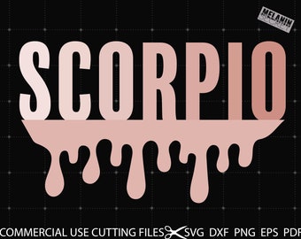 Scorpio Drip Svg, Zodiac Sign Svg, Oroscopo, Astrologia Svg, Dripping Svg, Cut File for Cricut, Vector, Silhouette, Download istantaneo