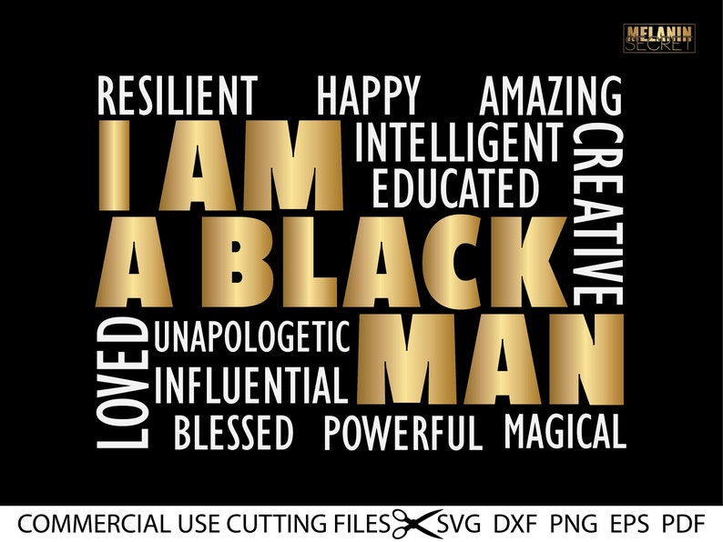 I Am A Black Man SVG, Black Man Svg, Black History Month Svg, Black Dad Svg, Black Father Svg, SVG Clipart Silhouette Cricut Cut Cutting 