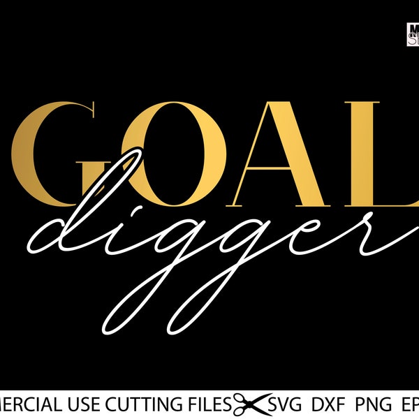 Goal Digger SVG, Hustler Svg, Mother Hustler Svg, Girl Boss Svg, Boss Lady Svg, Hustle Svg, Strong Women Svg, Empowered Women Svg