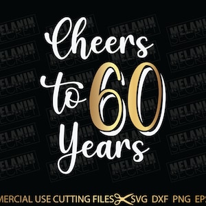 Cheers To 60 Years, 60 Birthday Svg, 1961 Svg, SVG, PNG, 60 Birthday, 60 Birthday Shirt, 1961 Birthday Svg