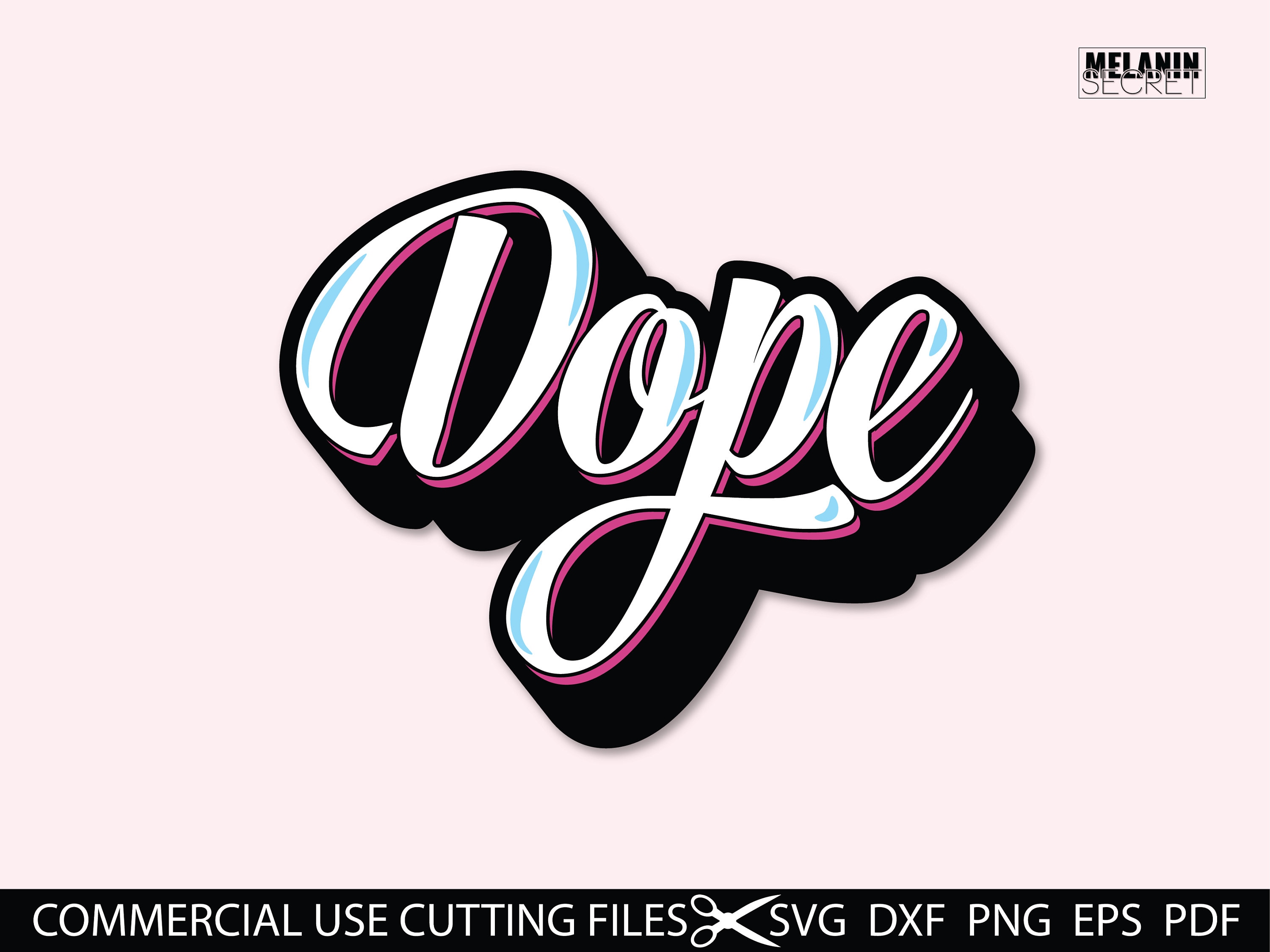 Dope SVG Dope Graphic Print Svg Cut File Dope Drip Svg Dope - Etsy