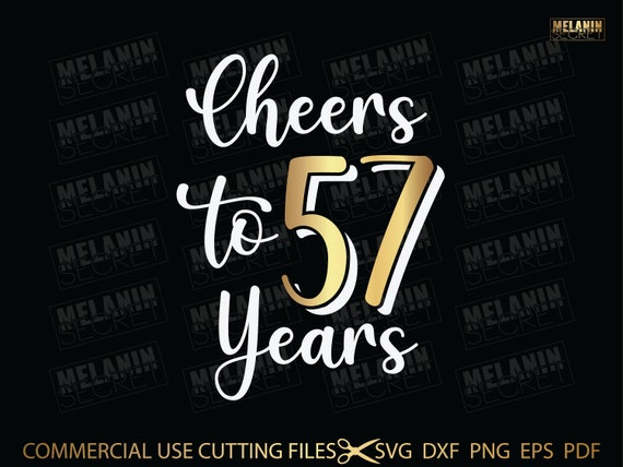 Cheers To 57 Years, 57 Birthday Svg, 1964 Svg, SVG, PNG, 57 Birthday, 57 Birthday Shirt, 1964 Birthday Svg