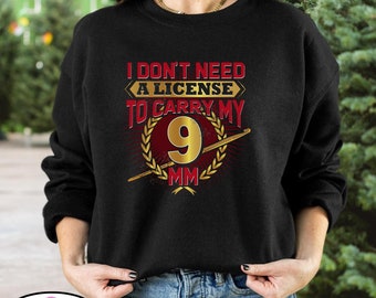 Funny Crochet Shirt Cute Saying Sweatshirt Gift for Crocheter License to Carry 9MM | B-043B-CA-S