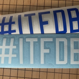 It&#39;s Time For Dodger Baseball Adhesive Vinyl Decal - #ITFDB