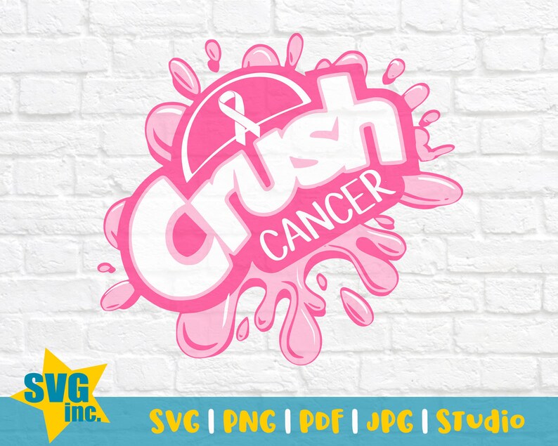 Crush SVG Cut File Crush Cancer SVG Crush Cancer Cancer - Etsy