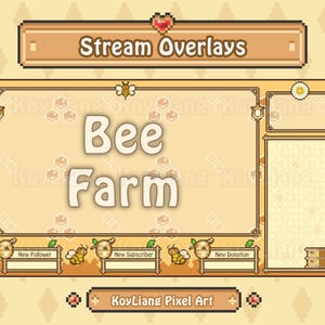May include: A pixel art style stream overlay with a beehive theme. The overlay features a title that says "Bee Farm" and includes sections for new followers, new subscribers, and donations. The overlay is designed in a yellow and brown colour scheme with a honeycomb pattern.