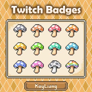May include: A set of twelve pixel art mushroom badges displayed on a light beige background. The text Twitch Badges appears at the top, and the text KayLiang is inside a brown rectangular box at the bottom. Each mushroom has a unique color.