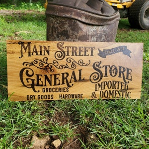 Main Street, General Store Sign, General Store, Groceries Sign, Dry Goods Sign, Vintage Sign, Antique Sign, Vintage Theme, Shop Sign, Decor