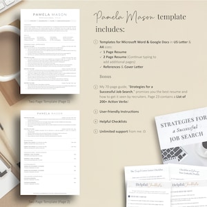 May include: A digital download of a resume template for Microsoft Word and Google Docs. The template includes a one-page and two-page resume option, references, a cover letter, and a 70-page guide titled "Strategies for a Successful Job Search".