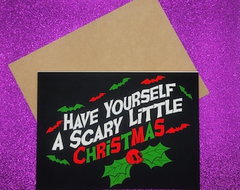 Have Yourself a Scary Little Christmas Greeting Card 5x7, Goth Christmas, Creepmas Card, Horror Holiday, Dark Christmas, Blank Card