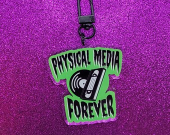 Physical Media Forever Acrylic Keychain, Bag Charm