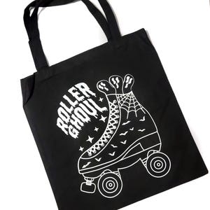 Roller Ghoul Tote Bag Black Cotton Reusable Shopping Bag 15&quot;x16&quot; Goth, Spooky, Halloween, Roller Derby, Roller Skater, Roller Skating