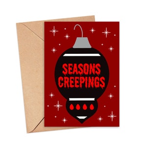 Seasons Creepings Ornament Spooky Christmas Greeting Card 5x7, Goth Christmas, Creepmas Card, Horror Holiday, Dark Christmas, Blank Card