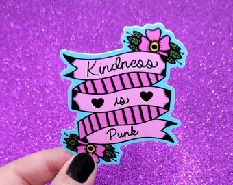 Kindness Is Punk Sticker 3"x3"