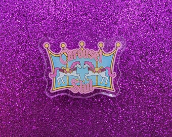 Carousel Slut Acrylic Pin