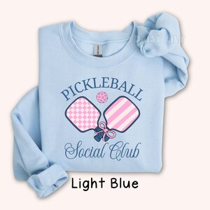 Light Blue Pickleball Social Club Sweatshirt, Women's Casual Sportswear Top, Gift for Pickleball Players