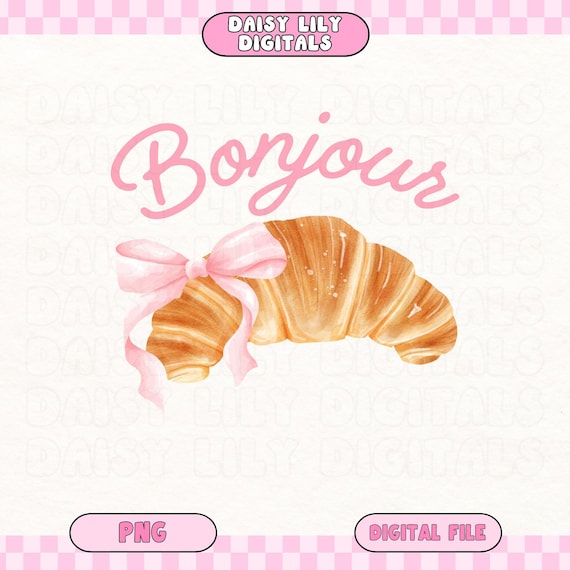 Paris France PNG Bonjour PNG, Cute Paris Shirt Design, Croissant Png, Summer 2024 in Paris, Bonjour Paris png, Coquette Png, Pink Bow Png